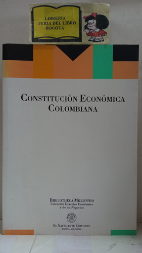 Economía - Constitución Economica Colombiana - 1997 - Lleras