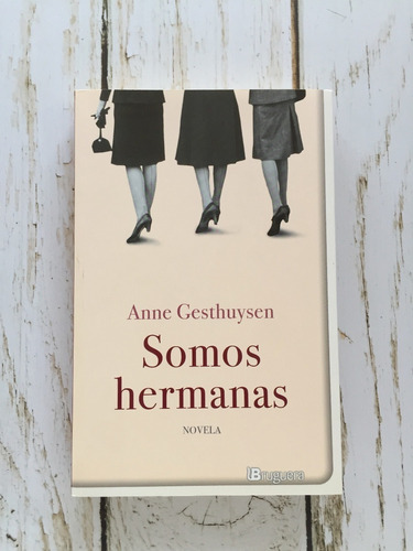 Somos Hermanas / Anne Gesthuysen