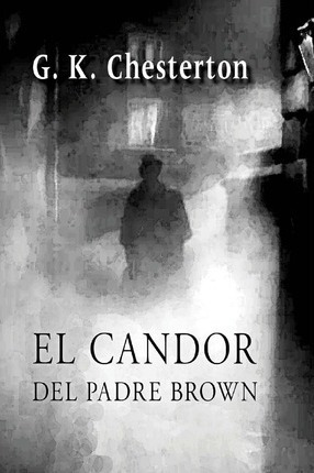 Libro El Candor Del Padre Brown - G K Chesterton