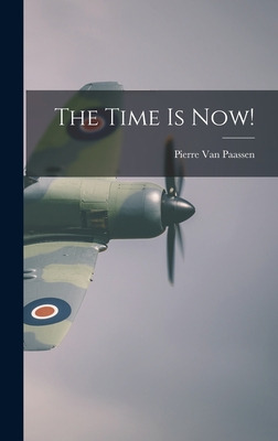 Libro The Time Is Now! - Van Paassen, Pierre 1895-