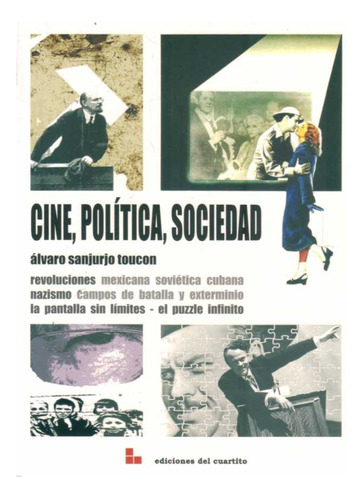 Cine, Política, Sociedad - Álvaro Sanjurjo Toucon