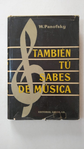 Tambien Tu Sabes De Musica-w.panofsky-ed.labor-(67)