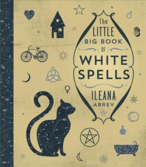Libro Little Big Book Of White Spells, The Ingles