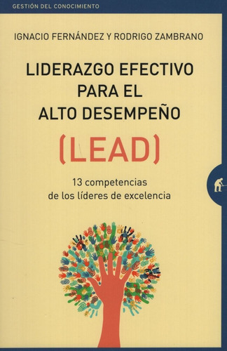 Liderazgo Efectivo Para El Alto Desempeño - Lead