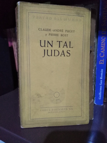 Un Tal Judas - Claude-andré Puget - Pierre Bost