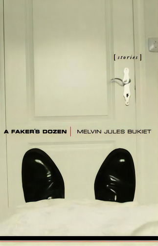 A Faker's Dozen: Stories, De Bukiet, Melvin Jules., Vol. 1. Editorial W W Norton & Co, Tapa Blanda En Inglés