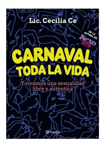 Carnaval Toda La Vida  Lic. Cecilia Ce 