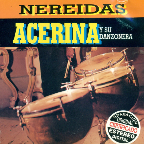 Cd. Acerina Y Su Danzonera 