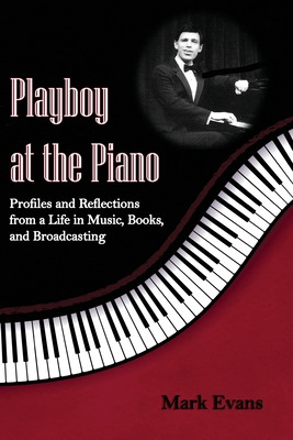 Libro Playboy At The Piano - Evans, Mark