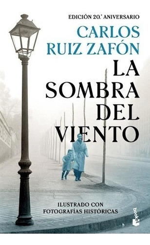 La Sombra Del Viento - Carlos Ruiz Zafón