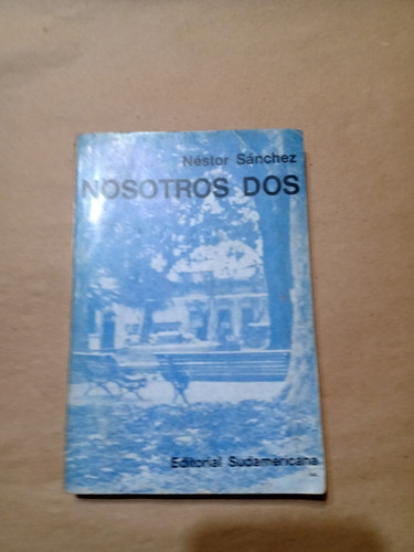 Nosotros Dos - 1 Edicion 1966 - Nestor Sanhez 
