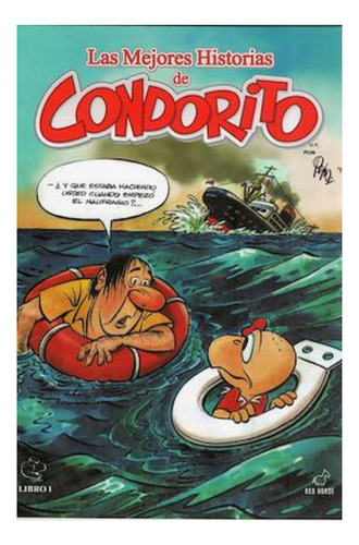 Las Mejores Historias De Condorito, Tomo 1