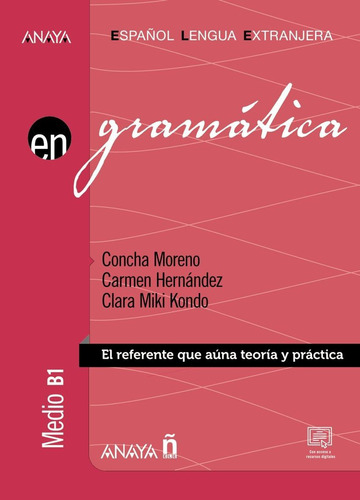 Libro: Gramática. Nivel Medio B1 (ed. 2022). Moreno García, 