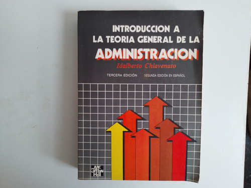 Introduccion A La Teoria General De La Administracion I Chia