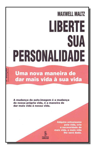 Libro Liberte Sua Personalidade - 05ed/81 De Maltz, Maxwell