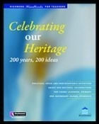 Celebrating Our Heritage 200 Years 200 Ideas [richmond Hand