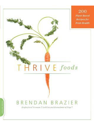 Libro Thrive Foods : 200 Plant-based Recipes For Peak Hea...