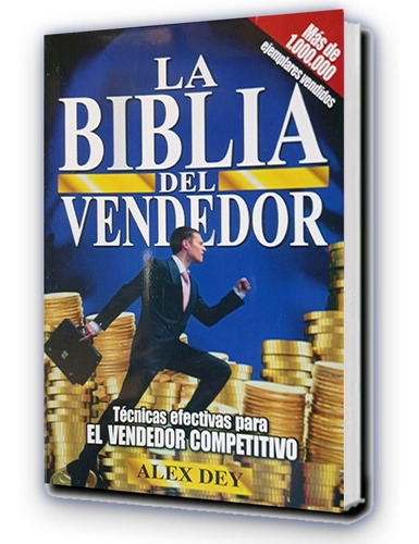 Alex Dey - La Biblia Del Vendedor - Libro Nuevo