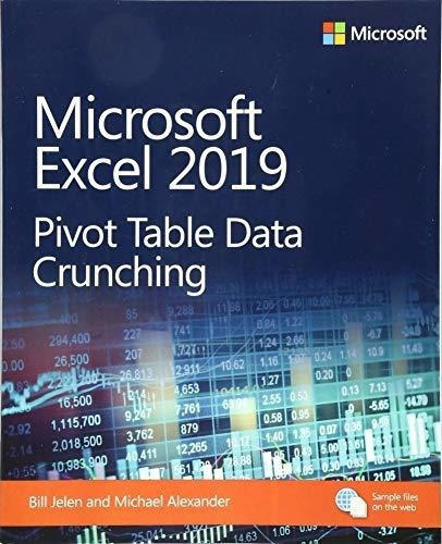 Microsoft Excel 2019 Pivot Table Data Crunching..., De Jelen, Bill. Editorial Microsoft Press En Inglés