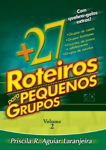 Livro + 27 Roteiros Para Pequenos Grupos