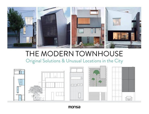 The Modern Townhouse, De Minguet, Anna. Editorial Monsa, Tapa Dura En Español/inglés, 2018
