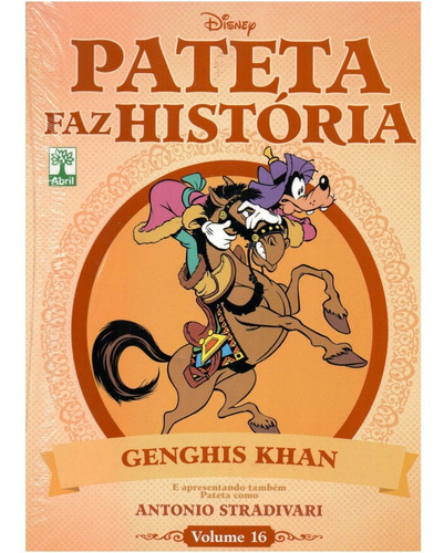 Genghis Khan - Coleção Pateta Faz História - Vol.16, De Vários Autores. Editora Abril, Capa Dura Em Português