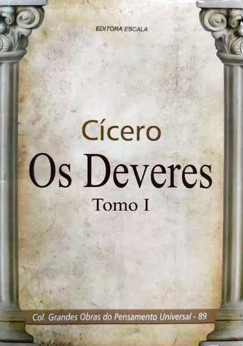 2 Livros - Cícero Os Deveres Tomos 1, 2 E 3 Filosofia