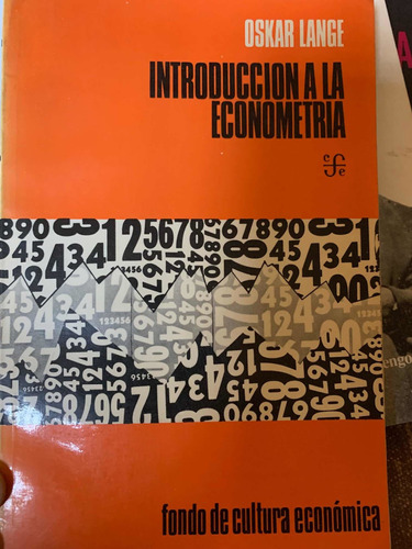 Introduccion A La Econometria. Oskar Lange ·