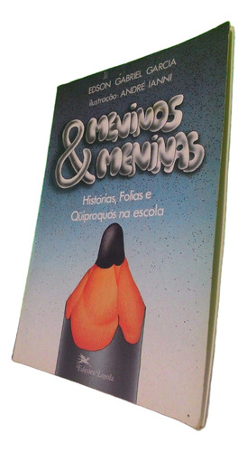 Livro Meninos E Meninas - Edson Gabriel Garcia (Usado)