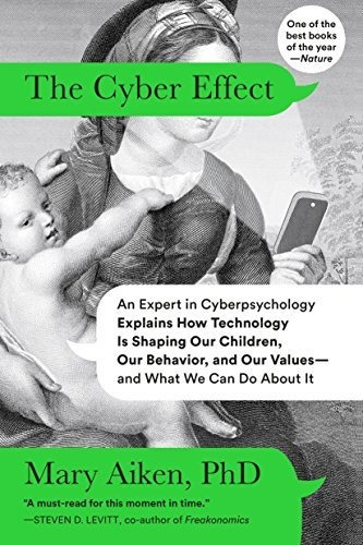 Book : The Cyber Effect An Expert In Cyberpsychology...