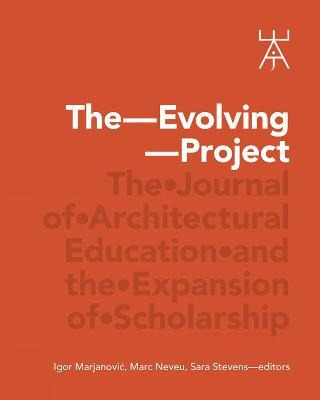 Libro The Evolving Project : The Journal Of Architectural...