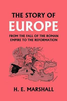 Libro The Story Of Europe From The Fall Of The Roman Empi...