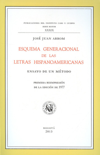 Esquema Generacional De Las Letras Hispanoamericanas. Ensayo