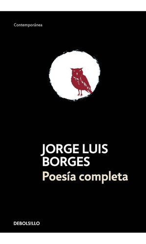 Poesia Completa - Jorge Luis Borges - Debolsillo - Libro 
