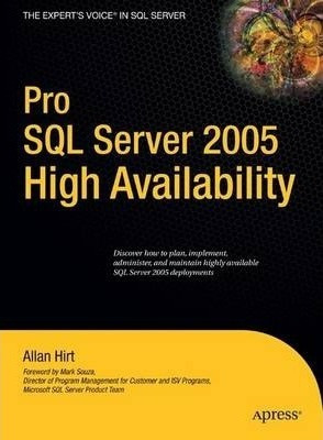 Pro Sql Server 2005 High Availability - Allan Hirt (hardb...