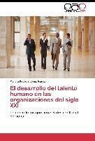 Libro El Desarrollo Del Talento Humano En Las Organizacio...