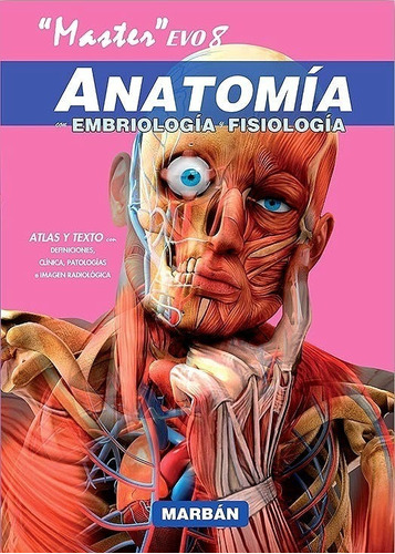 Master Evo8. Anatomía Con Embriología Y Fisiología.