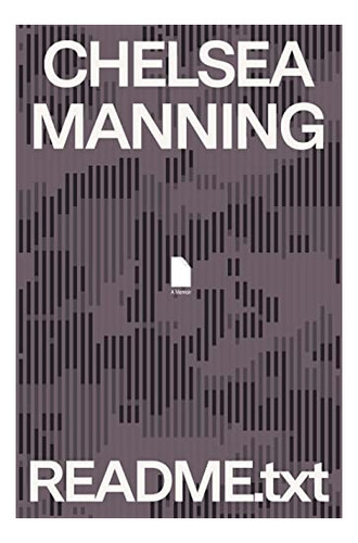 Book : Readme.txt A Memoir - Manning, Chelsea