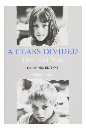 Libro: Una Clase Dividida, Antes Y Ahora, Edición Ampliada