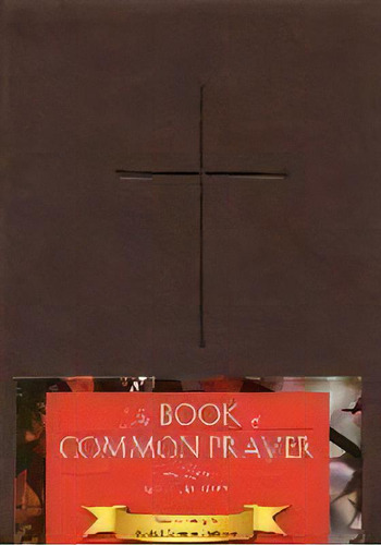 1979 Book Of Common Prayer, Gift Edition, De Episcopal Church. Editorial Oxford University Press Inc En Inglés