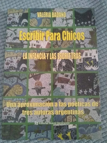 Escribir Para Chicos. Valeria Badano.