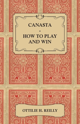 Libro Canasta - How To Play And Win: Including The Offici...