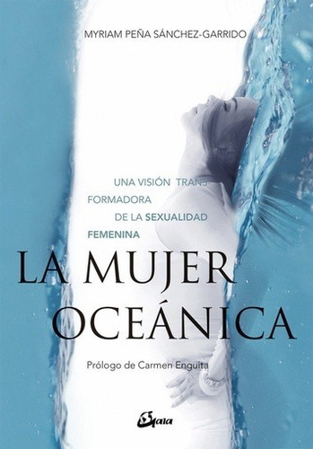 Libro Mujer Oceánica - Myriam Peña Sanchez Garrido - Gaia