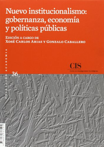 Libro Nuevo Institucionalismo: Gobernanza, Economía Y Políti
