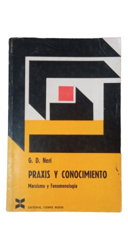 Praxis Y Conocimiento - G. D. Neri