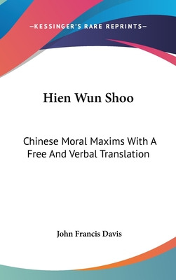 Libro Hien Wun Shoo: Chinese Moral Maxims With A Free And...