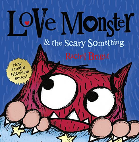 Libro Love Monster And The Scary Something De Bright, Rachel