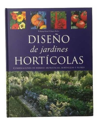 Libro Diseño De Jardines Hortícolas