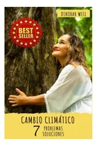 Comprar Libro: Cambio Climático: 7 Problemas, 7 Soluciones (spanish