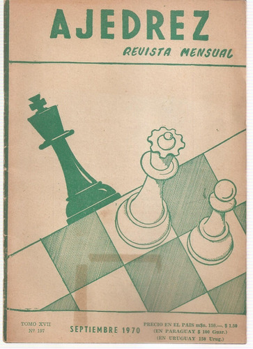 Revista Ajedrez Nº 197 Septiembre 1970
